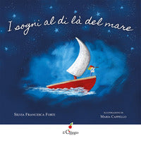 Sogni al di la' del mare 