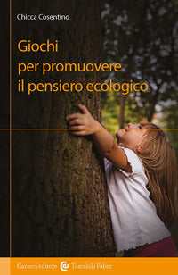 Giochi per promuovere il pensiero ecologico 