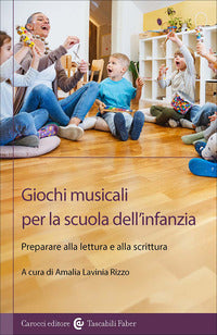 Giochi musicali per la scuola dell'infanzia - preparare alla lettura e alla scrittura 