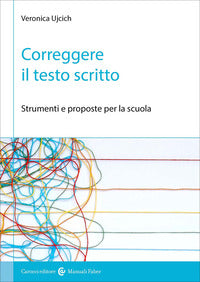 Correggere il testo scritto - strumenti e proposte per la scuola 