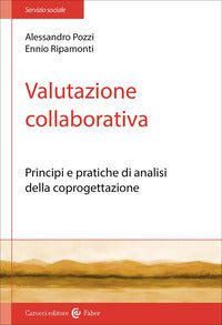 Valutazione collaborativa - principi e pratiche di analisi della coprogettazione 