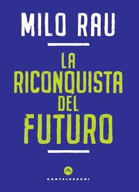 Riconquista del futuro 