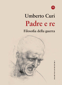 Padre e re - filosofia della guerra 