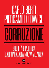 Corruzione - societa' e politica dall'italia alla nuova zelanda 