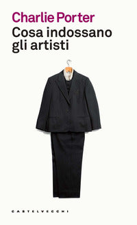 Cosa indossano gli artisti 