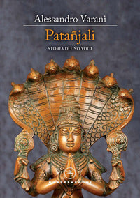 Patanjali - storia di uno yogi 