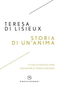 Storia di un'anima - manoscritti autobiografici 