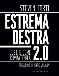 Estrema destra 2.0 - cos'e' e come combatterla 