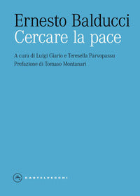 Cercare la pace con ragione e con passione 