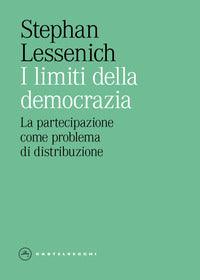 Limiti della democrazia - la partecipazione come problema di distribuzione 