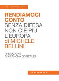Rendiamoci conto - senza difesa non c'e' piu' l'europa 