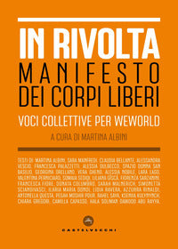 In rivolta - manifesto dei corpi liberi voci collettive per weworld 