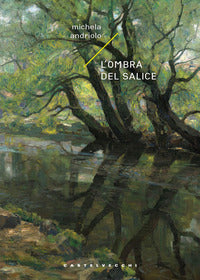 Ombra del salice 