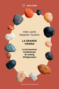 Grande vienna - la formazione intellettuale di ludwig wittgenstein 