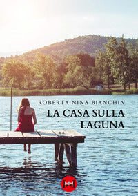 Casa sulla laguna 