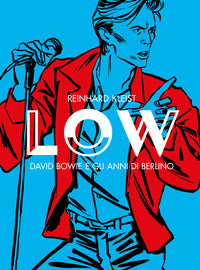 Low - david bowie e gli anni di berlino 