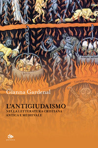 Antigiudaismo nella letteratura cristiana antica e medioevale 