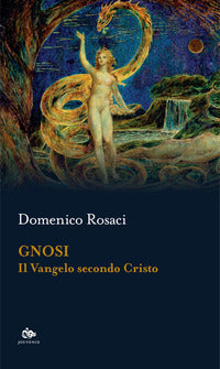 Gnosi - il vangelo secondo cristo 