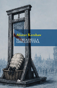 Storia della ghigliottina 
