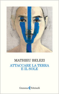 Attaccare la terra e il sole 