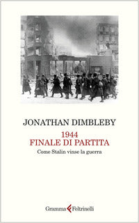 1944 finale di partita. -come stalin vinse la guerra 