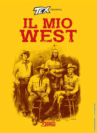 Tex presenta il mio west 