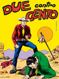 Tex due contro cento 