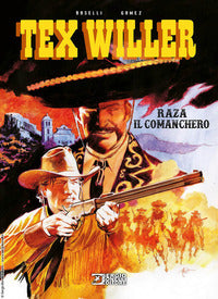 Tex willer raza il comanchero 