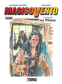 Magico vento 3 - l'arte di ivo milazzo shado 