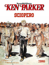 Ken parker sciopero 