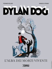 Dylan dog - l'alba dei morti viventi 