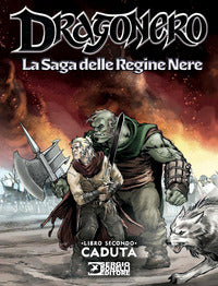 Dragonero - la saga delle regine nere 2 caduta 