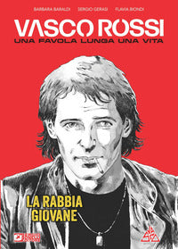 Vasco rossi - una favola lunga una vita 1 la rabbia giovane 