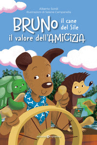 Bruno il cane del sile - il valore dell'amicizia 