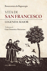 Vita di san francesco - legenda maior 