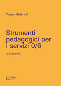 Strumenti pedagogici per i servizi 0/6 