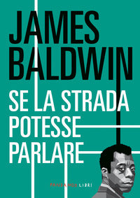 Se la strada potesse parlare 