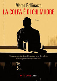 Colpa e' di chi muore 