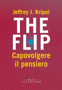 The flip - capovolgere il pensiero 