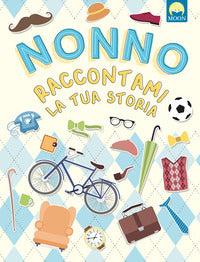 Nonno raccontami la tua storia 