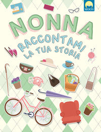 Nonna raccontami la tua storia 