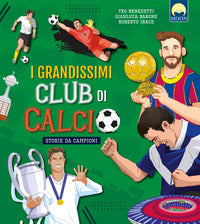 Grandissimi club di calcio 