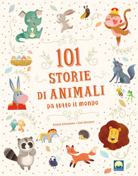 101 storie di animali da tutto il mondo 