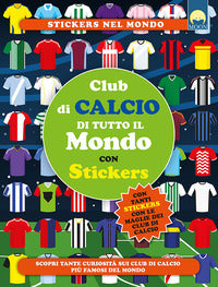 Club di calcio di tutto il mondo con adesivi 