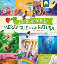 20 incredibili meraviglie della natura. 