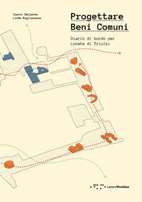 Progettare beni comuni - diario di bordo per locate di triulzi 