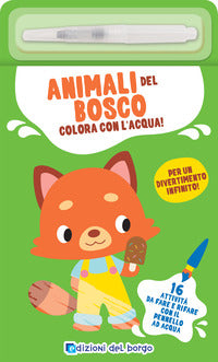 Animali del bosco - colora con l'acqua ! con pennarello ad acqua 