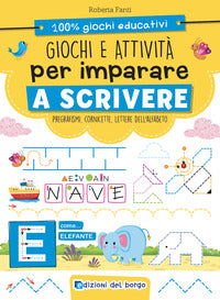 Giochi e attivita' per imparare a scrivere 