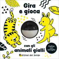 Gira e gioca con gli animali gialli 
