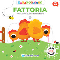 Fattoria i miei primi suoni della fattoria muovi e ascolta 